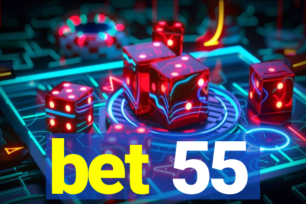 bet 55